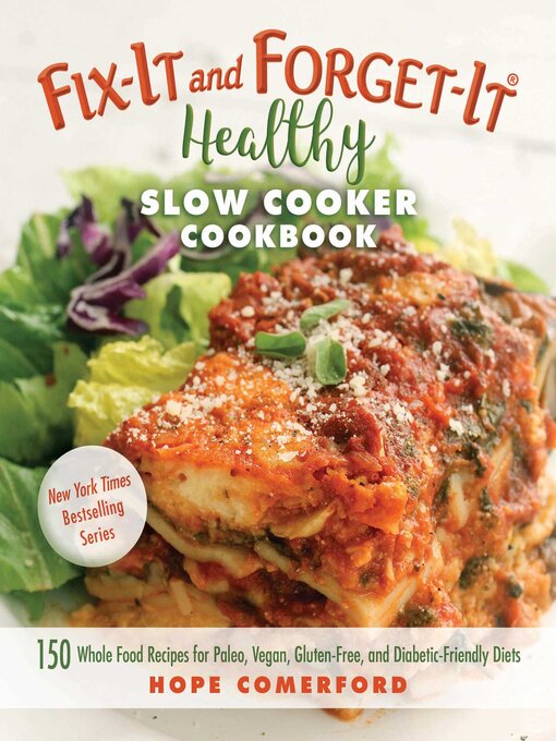 Title details for Fix-It and Forget-It Healthy Slow Cooker Cookbook by Hope Comerford - Available